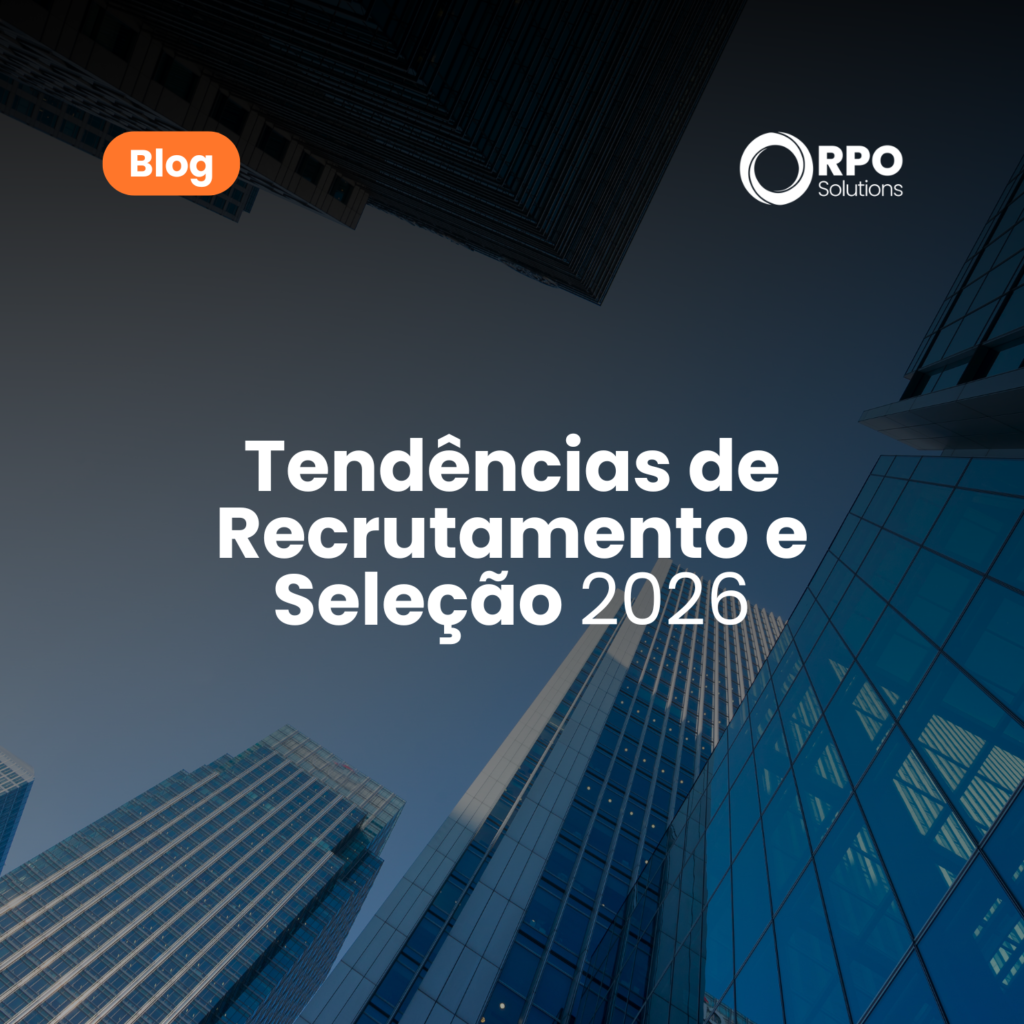 Tendências de Recrutamento 2026