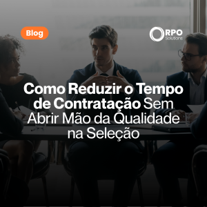 Como reduzir o tempo de contratação