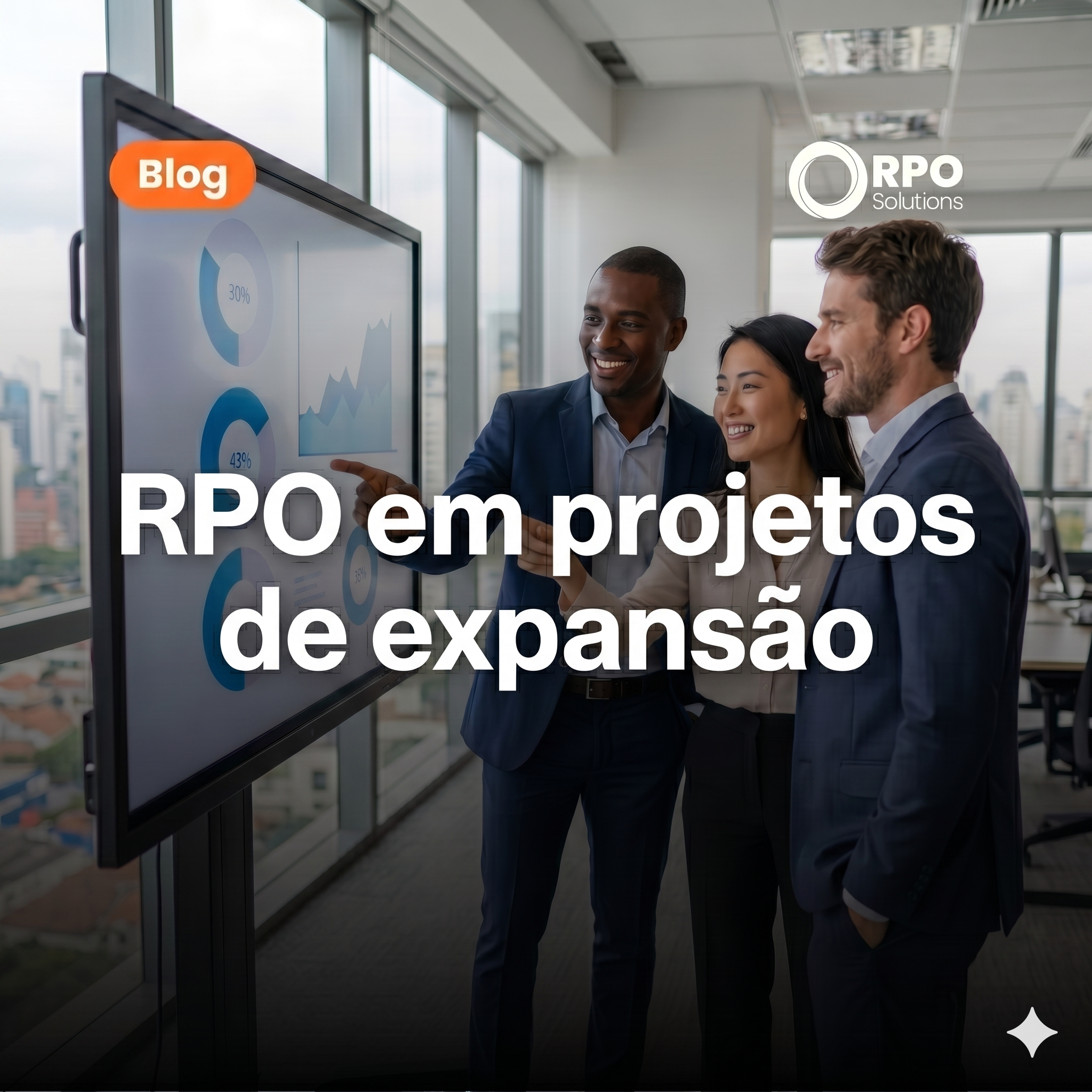 RPO EM PROJETOS DE EXPANSÃO